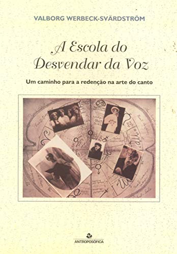 Ler A Escola do Desvendar da Voz Um Caminho para a Redenção na Arte do Canto, do autor Swardstrom Ler A Escola do Desvendar da Voz Um Caminho para a Redenção na Arte do Canto, do autor Swardstrom