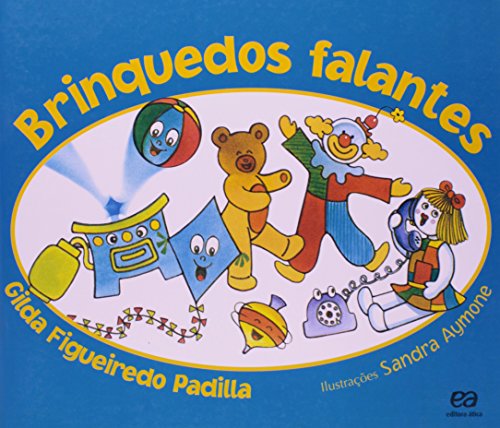 Ler Brinquedos Falantes - Coleção Lagarta Pintada, do autor Gilda Figueiredo Padilla Ler Brinquedos Falantes - Coleção Lagarta Pintada, do autor Gilda Figueiredo Padilla