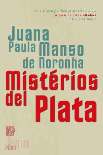 Ler Mistérios del Plata, do autor Juana Paula Manso de Noronha Ler Mistérios del Plata, do autor Juana Paula Manso de Noronha