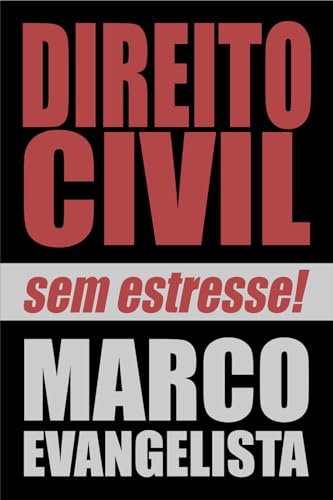 Ler Direito Civil sem estresse!, do autor Marco Evangelista Ler Direito Civil sem estresse!, do autor Marco Evangelista