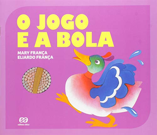 Ler O jogo e a bola, do autor Mary França Ler O jogo e a bola, do autor Mary França