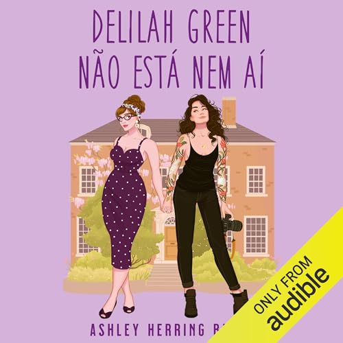 Ler Delilah Green não está nem aí, do autor Ashley Herring Blake Ler Delilah Green não está nem aí, do autor Ashley Herring Blake