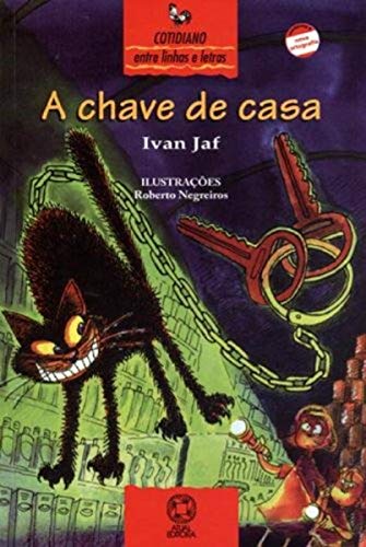 Ler A chave de casa, do autor Ivan Jaf Ler A chave de casa, do autor Ivan Jaf