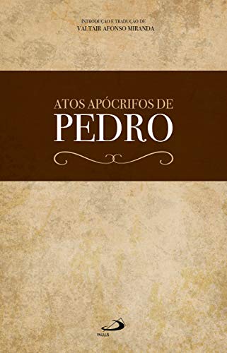Ler Atos Apócrifos de Pedro, do autor Paulus Editora Ler Atos Apócrifos de Pedro, do autor Paulus Editora