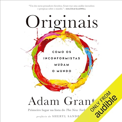 Ler Originais: Como os inconformistas mudam o mundo, do autor Adam Grant Ler Originais: Como os inconformistas mudam o mundo, do autor Adam Grant
