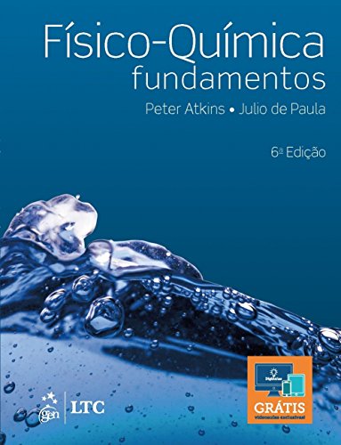 Ler Físico-química - Fundamentos, do autor Peter Atkins; Julio de Paula