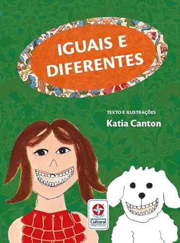 Ler Iguais e diferentes - Celebrando a Diversidade e a Singularidade em Cada Página, do autor Katia Canton Ler Iguais e diferentes - Celebrando a Diversidade e a Singularidade em Cada Página, do autor Katia Canton