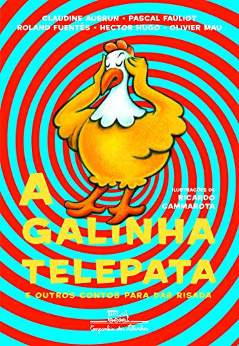 Ler A galinha telepata, do autor Vários autores Ler A galinha telepata, do autor Vários autores