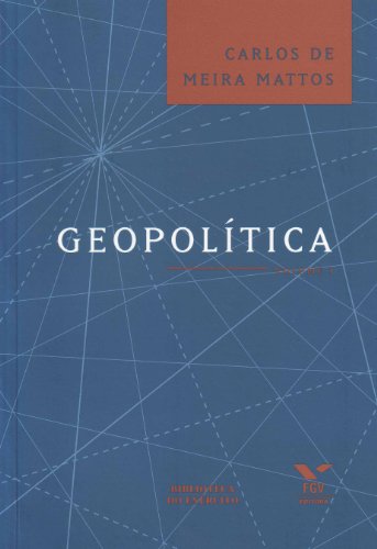 Ler Geopolitica - Volume 1, do autor Carlos de Meira Mattos