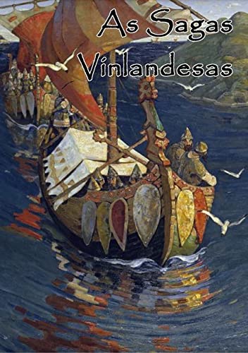 Ler As Sagas Vinlandesas, do autor Anônimo Haukr Erlendsson Ler As Sagas Vinlandesas, do autor Anônimo Haukr Erlendsson