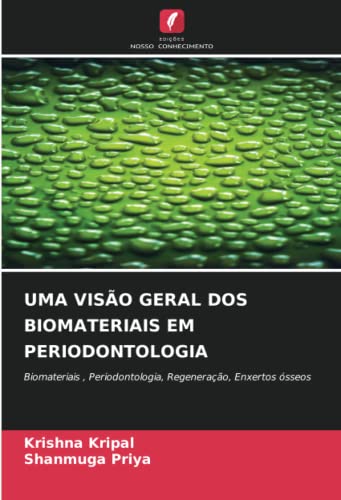Ler UMA VISÃO GERAL DOS BIOMATERIAIS EM PERIODONTOLOGIA: Biomateriais , Periodontologia, Regeneração, Enxertos ósseos, do autor Krishna Kripal; Shanmuga Priya Ler UMA VISÃO GERAL DOS BIOMATERIAIS EM PERIODONTOLOGIA: Biomateriais , Periodontologia, Regeneração, Enxertos ósseos, do autor Krishna Kripal; Shanmuga Priya