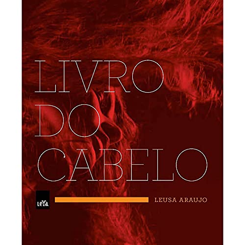 Ler O livro do cabelo, do autor Leusa Araujo Ler O livro do cabelo, do autor Leusa Araujo