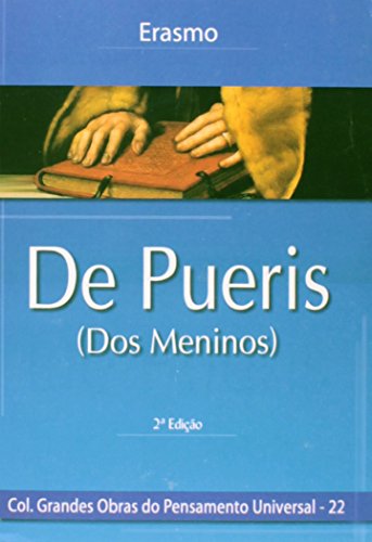 Ler 22-Erasmo de Rotterdam - de Pueris - a Civilidade Pueril, do autor Escala