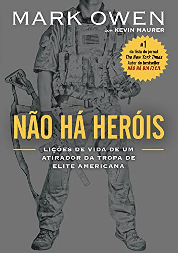 Ler Não há heróis, do autor Mark Owen; Kevin Maurer Ler Não há heróis, do autor Mark Owen; Kevin Maurer