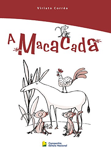 Ler A macacada, do autor Viriato Corrêa Ler A macacada, do autor Viriato Corrêa