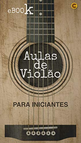Ler eBook Aulas de Violão - Cifrinha: Aulas de Violão Para Iniciantes, do autor Plínio Fabrício Ler eBook Aulas de Violão - Cifrinha: Aulas de Violão Para Iniciantes, do autor Plínio Fabrício