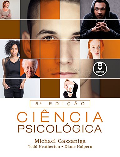 Ler Ciência Psicológica, do autor Michael Gazzaniga; Todd Heatherton; Diane Halpern Ler Ciência Psicológica, do autor Michael Gazzaniga; Todd Heatherton; Diane Halpern