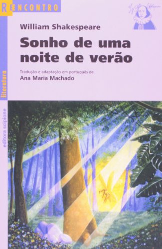 Ler Sonho de uma noite de verão, do autor William Shakespeare Ler Sonho de uma noite de verão, do autor William Shakespeare