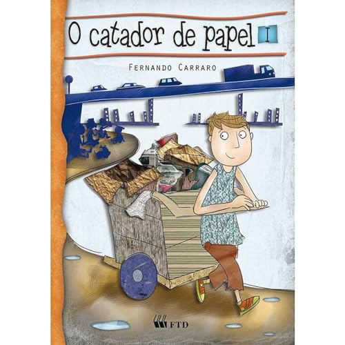 Ler O Catador de Papel I (Volume 1), do autor Fernando Carraro Ler O Catador de Papel I (Volume 1), do autor Fernando Carraro