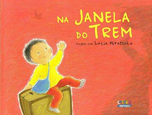 Ler Na janela do trem, do autor Lúcia Hiratsuka Ler Na janela do trem, do autor Lúcia Hiratsuka