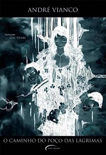 Ler O Caminho Do Poco Das Lagrimas, do autor André Vianco Ler O Caminho Do Poco Das Lagrimas, do autor André Vianco