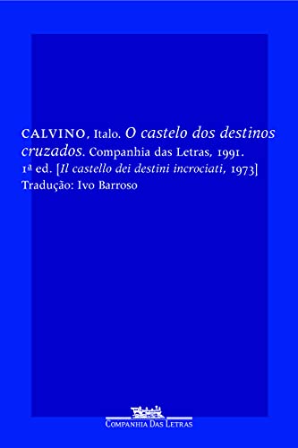 Ler O castelo dos destinos cruzados, do autor Italo Calvino Ler O castelo dos destinos cruzados, do autor Italo Calvino