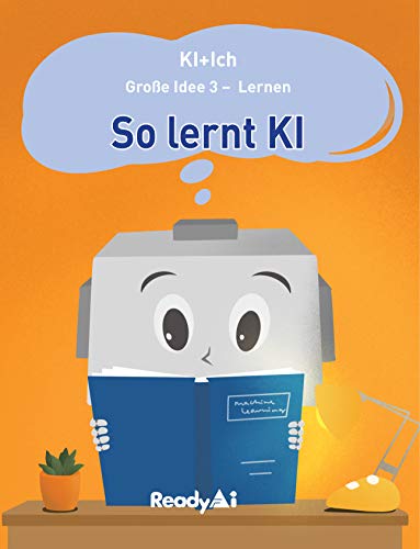 Ler Aprendizagem Automática: Como aprende a Inteligência Artificial (AI+Me: Portuguese Edition Livro 3), do autor ReadyAI Ler Aprendizagem Automática: Como aprende a Inteligência Artificial (AI+Me: Portuguese Edition Livro 3), do autor ReadyAI