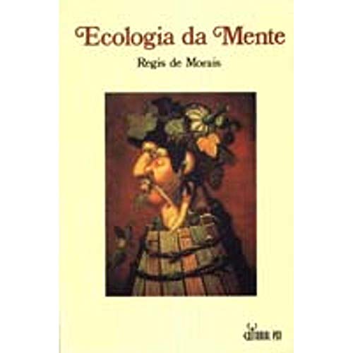 Ler Ecologia Da Mente, do autor Regis de Morais Ler Ecologia Da Mente, do autor Regis de Morais