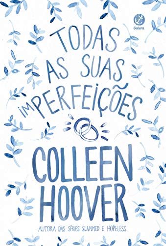 Ler Todas as suas (im)perfeições, do autor Colleen Hoover Ler Todas as suas (im)perfeições, do autor Colleen Hoover