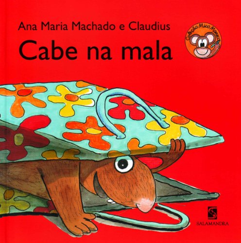 Ler Cabe na mala, do autor Ana Maria Machado Ler Cabe na mala, do autor Ana Maria Machado
