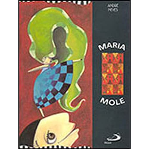 Ler Maria Mole, do autor André Neves Ler Maria Mole, do autor André Neves