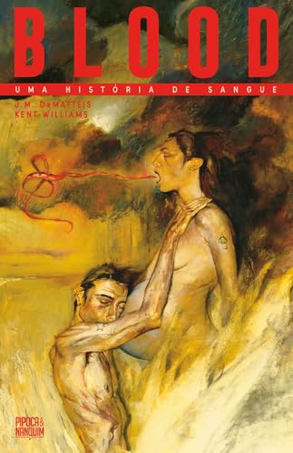 Ler Blood: Uma História de Sangue (Graphic novel - Volume único), de J.M. DeMatteis; Kent Williams