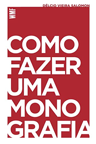 Ler Como fazer uma monografia, do autor Délcio Vieira Salomon Ler Como fazer uma monografia, do autor Délcio Vieira Salomon