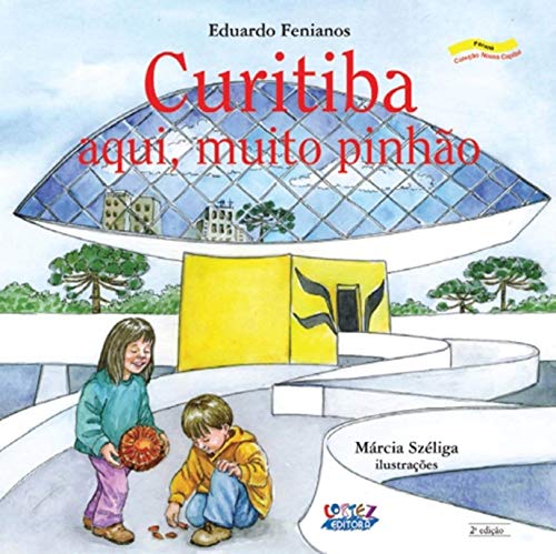 Ler Curitiba: aqui, muito pinhão, do autor Eduardo Fenianos Ler Curitiba: aqui, muito pinhão, do autor Eduardo Fenianos