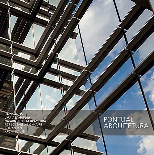 Ler Pontual Arquitetura Há 50 Anos Uma Assinatura na Arquitetura Brasileira, do autor Henrique Pontual Ler Pontual Arquitetura Há 50 Anos Uma Assinatura na Arquitetura Brasileira, do autor Henrique Pontual