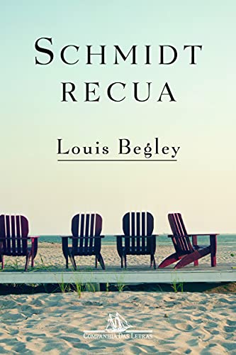 Ler Schmidt recua, do autor Louis Begley