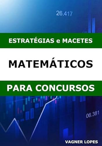 Ler Estrategias e Macetes Matematicos Para Concurseiros, do autor Vagner Lopes De Almeida Ler Estrategias e Macetes Matematicos Para Concurseiros, do autor Vagner Lopes De Almeida