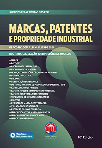 Ler Marcas, Patentes e Propriedade Industrial, do autor Augusto Cezar Freitas dos Reis