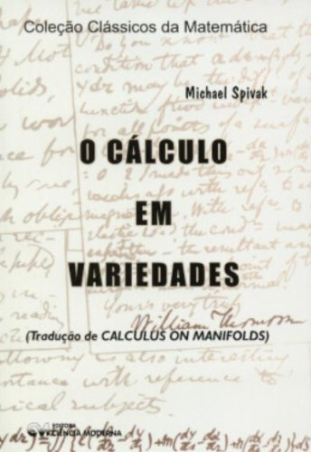 Ler Calculo em Variedades, o - 1, do autor Spivak