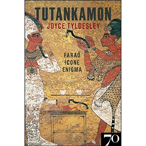 Ler Tutankamon: Faraó, ícone, Enigma, do autor Joyce Tyldesley Ler Tutankamon: Faraó, ícone, Enigma, do autor Joyce Tyldesley