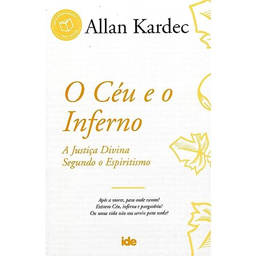 Ler O Céu e o Inferno: 14x21, do autor Allan Kardec Ler O Céu e o Inferno: 14x21, do autor Allan Kardec