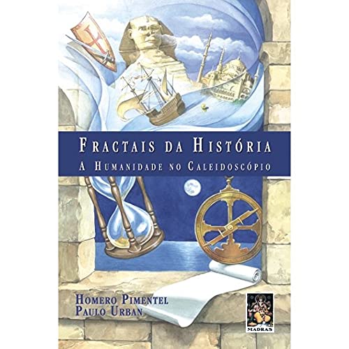 Ler Fractais da História, do autor Homero Pimentel; Paulo Urban