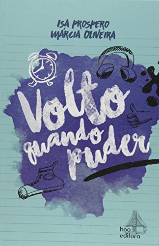 Ler Volto Quando Puder, do autor Marcia Oliveira; Isa Prospero Ler Volto Quando Puder, do autor Marcia Oliveira; Isa Prospero