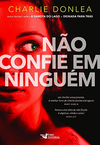 Ler Não Confie em Ninguém, do autor Charlie Donlea Ler Não Confie em Ninguém, do autor Charlie Donlea