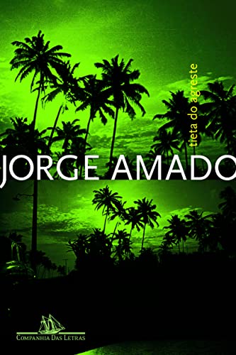 Ler Tieta do Agreste, do autor Jorge Amado Ler Tieta do Agreste, do autor Jorge Amado