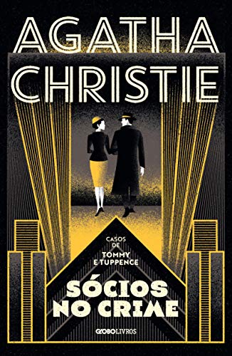 Ler Sócios no crime: Casos de Tommy e Tuppence, de Agatha Christie