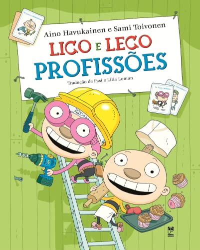 Ler Lico e Leco: Profissões, do autor Aino Havukainen; Sami Toivonen Ler Lico e Leco: Profissões, do autor Aino Havukainen; Sami Toivonen