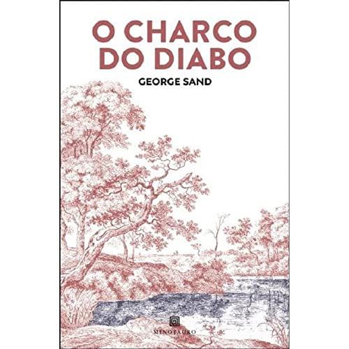 Ler O Charco do Diabo, do autor George Sand Ler O Charco do Diabo, do autor George Sand