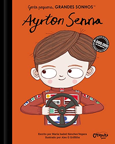 Ler Gente pequena, Grandes sonhos. Ayrton Senna, do autor María Isabel Sánchez Vegara Ler Gente pequena, Grandes sonhos. Ayrton Senna, do autor María Isabel Sánchez Vegara