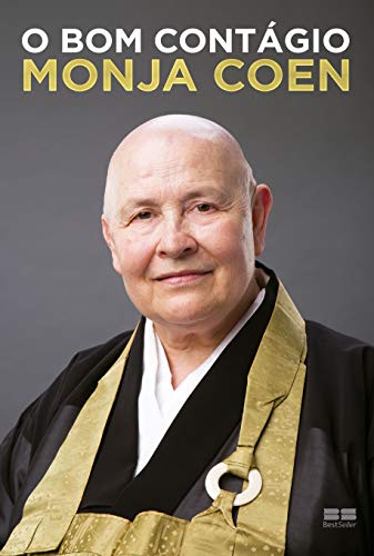 Ler O bom contágio, do autor Monja Monja Coen Ler O bom contágio, do autor Monja Monja Coen